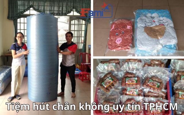 Tiệm hút chân không tại TPHCM uy tín, giá rẻ, chất lượng